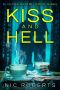 [Olivia Austin 03] • Kiss and Hell